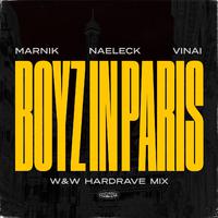 Boyz In Paris (W&W HardRave Mix)