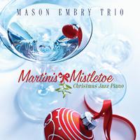 Martinis & Mistletoe: Christmas Jazz Piano