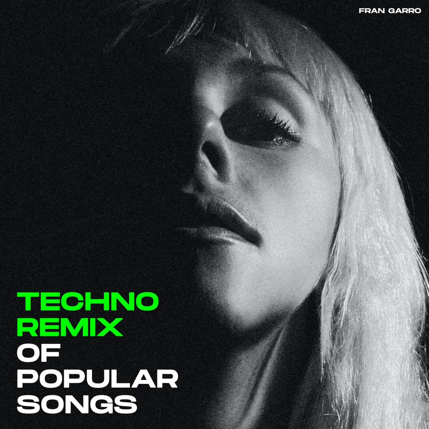 Dancing With A Stranger (Techno) - Fran Garro/Fran Garro Remix/Techno ...