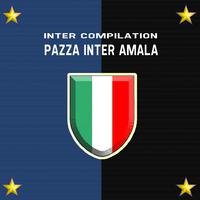 Pazza Inter Amala (Inter Compilation, gli inni i canti e i cori.)