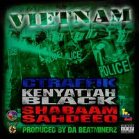 Vietnam (feat. Shabaam Sahdeeq & Kenyattah Black)