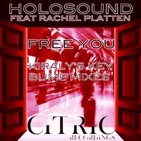 Free You- Kiraly's Key Bump Mixes