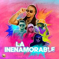 La Inenamorable (Remix) [feat. Oso Fyah, Baby Karen, Kbp & Sentimient]