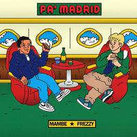 Pa’ Madrid (feat. Frezzyyyy)