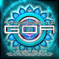 Progress to Goa, Vol. 1 (By Random & Dr. Spook)