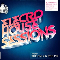 Ministry Of Sound Electro House Sessions Volume 5