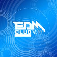 EDM Club, Vol. 11