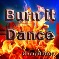 Burn It Dance