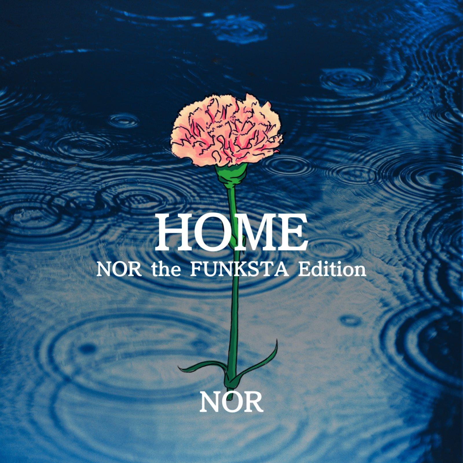 HOME (NOR the FUNKSTA Edition)