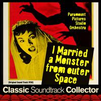 I Married a Monster from Outer Space (Original Soundtrack) [1958]