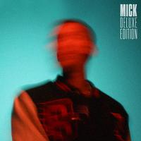 MICK (Deluxe Edition)