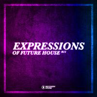 Expressions Of Future House, Vol. 11