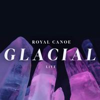 Glacial (Live) (Live)