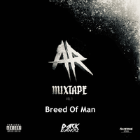 Breed Of Man（Dark Burnerz Edit）