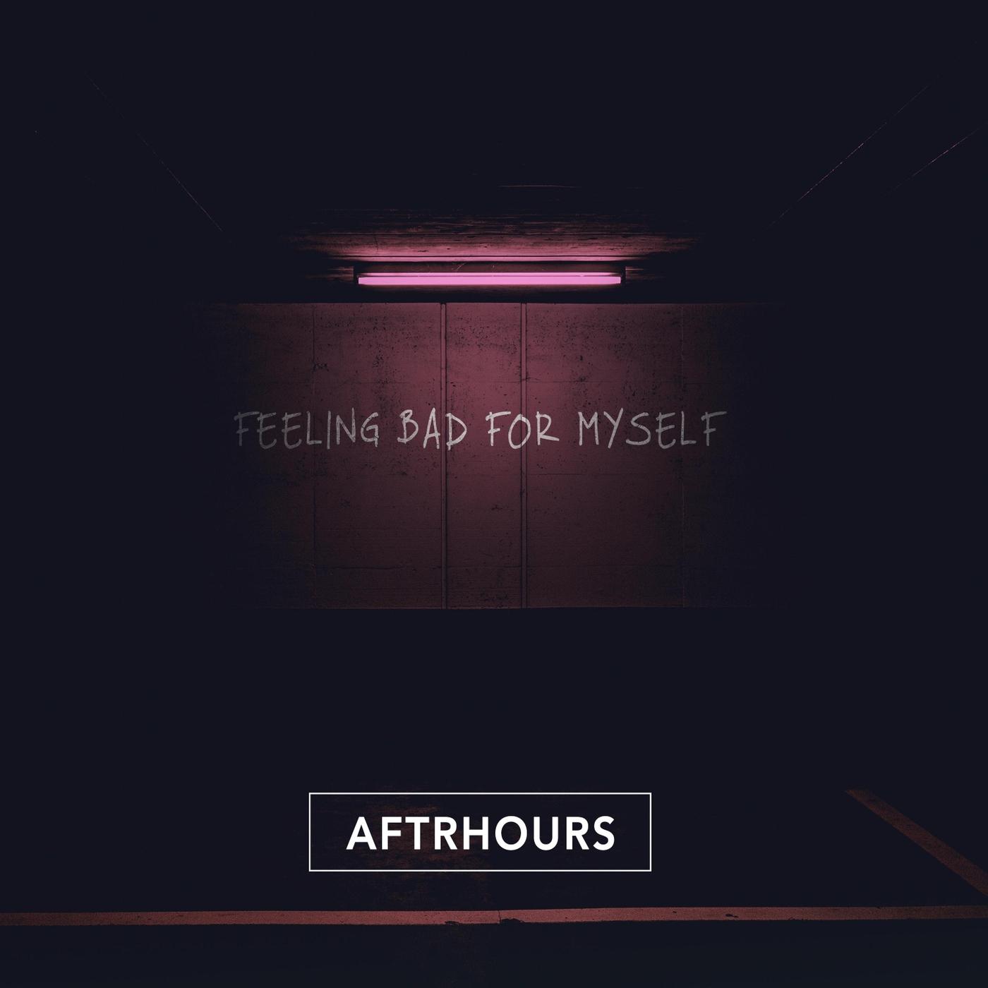 Feeling Bad for Myself