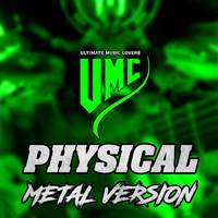 Physical (Metal Version)