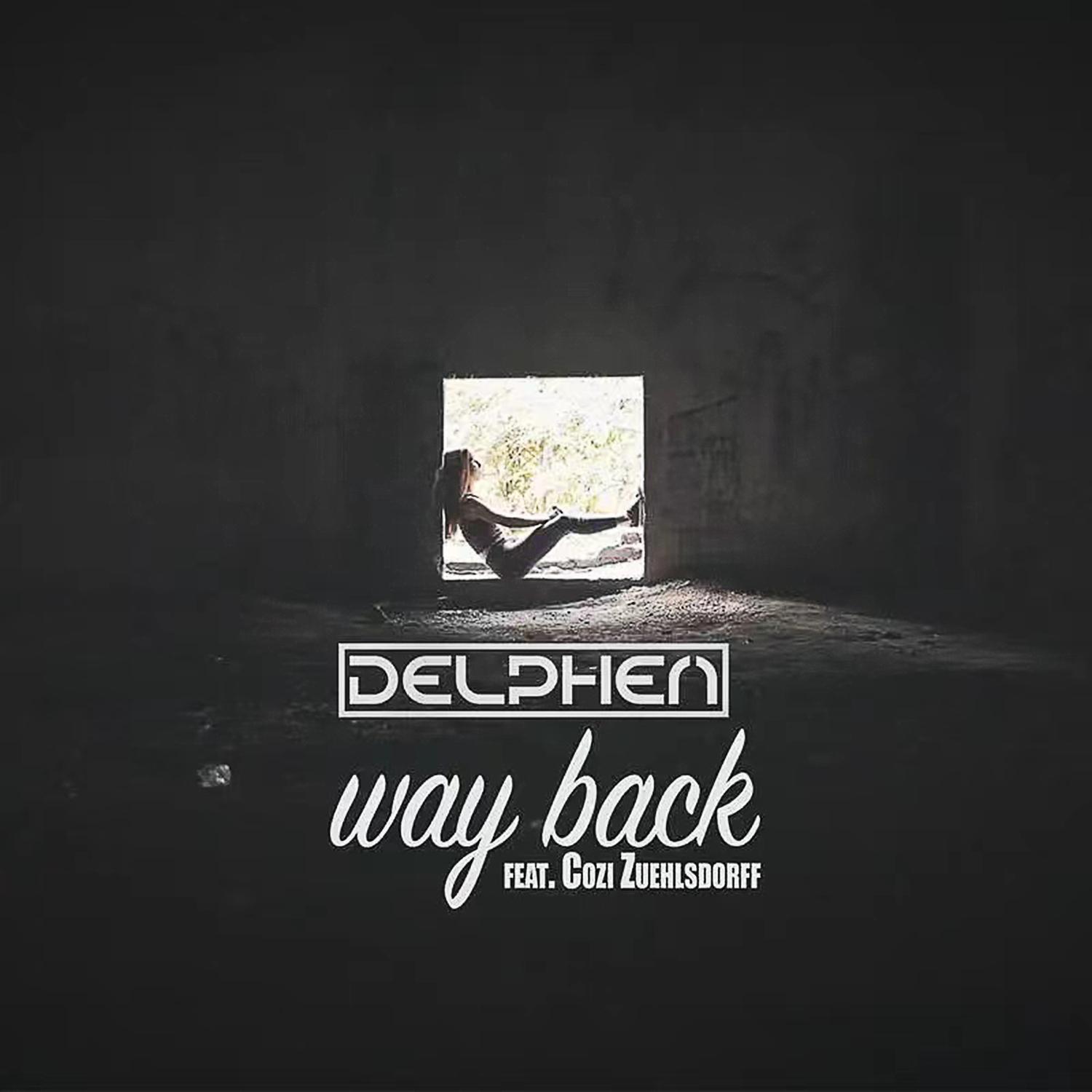 Way back (feat. Cozi Zuehlsdorff)