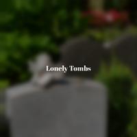 Lonely Tombs