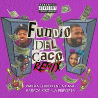 Fundio Del Caco Remix  (Remix)