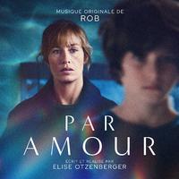 Par Amour (Bande originale du film)