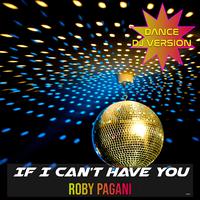 If I Can't Have You (Dance Dj Version From Saturday Night Fever)