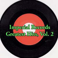 Imperial Records Greatest Hits, Vol. 2