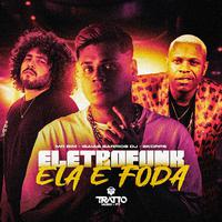 Eletro Funk Ela É Foda