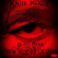 Blood Reign, Vol. 3: New World Order