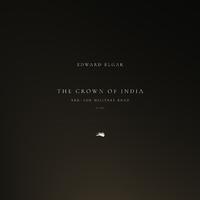 The Crown of India, Op. 66a (Arr. for Military Band)