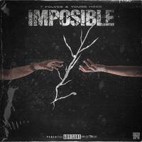 Imposible (feat. Young Hood)