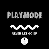 Never Let Go - EP