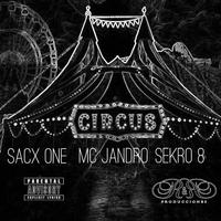 Circvs (feat. sekro#8 & sacx one)