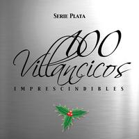 100 Villancicos Imprescindibles