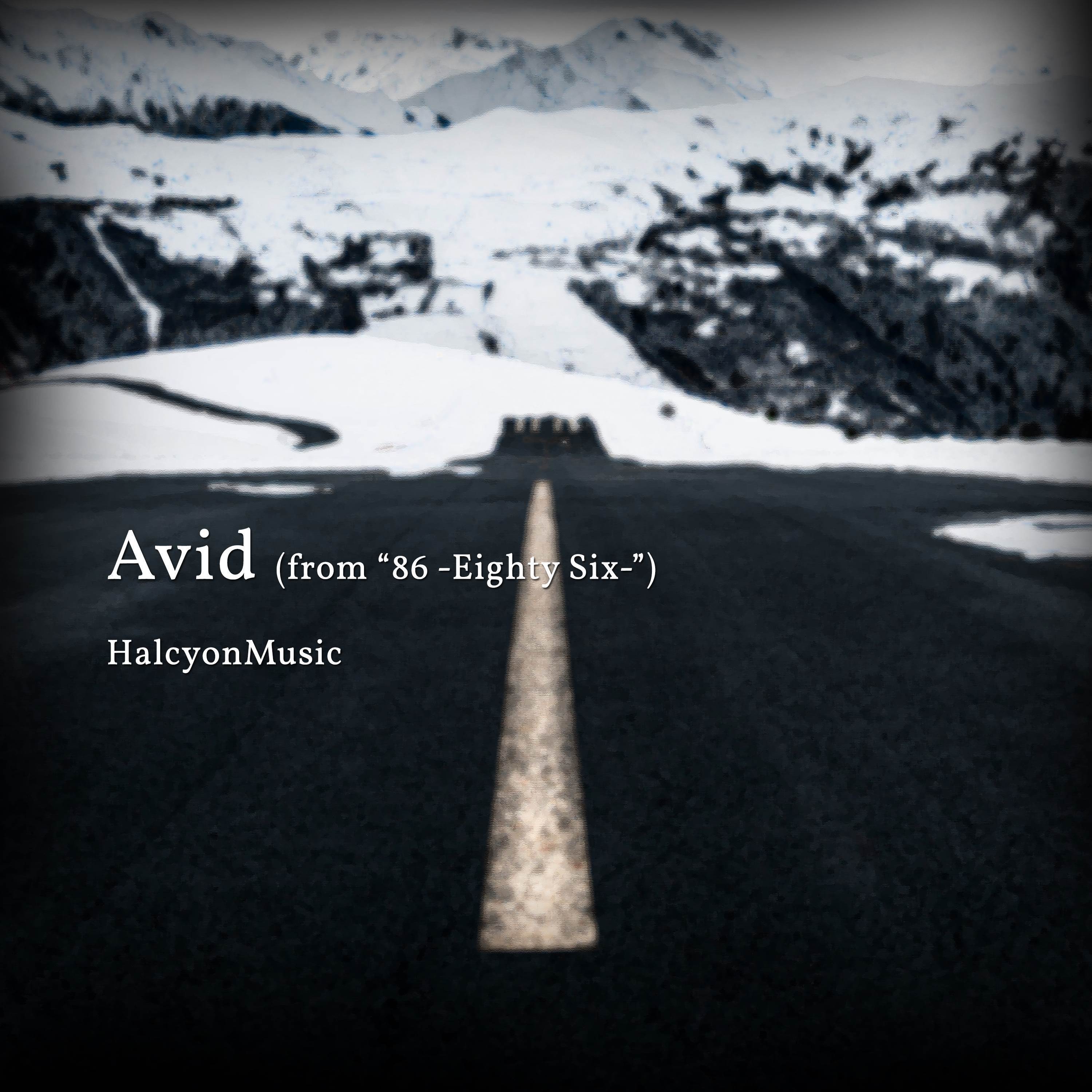 Avid (from "86 -Eighty Six-") (Piano Version)封面