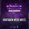 DJ MALFO - Montagem Nyzis Moyzl