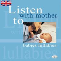 Litsten With Mother to Babies Lullabies