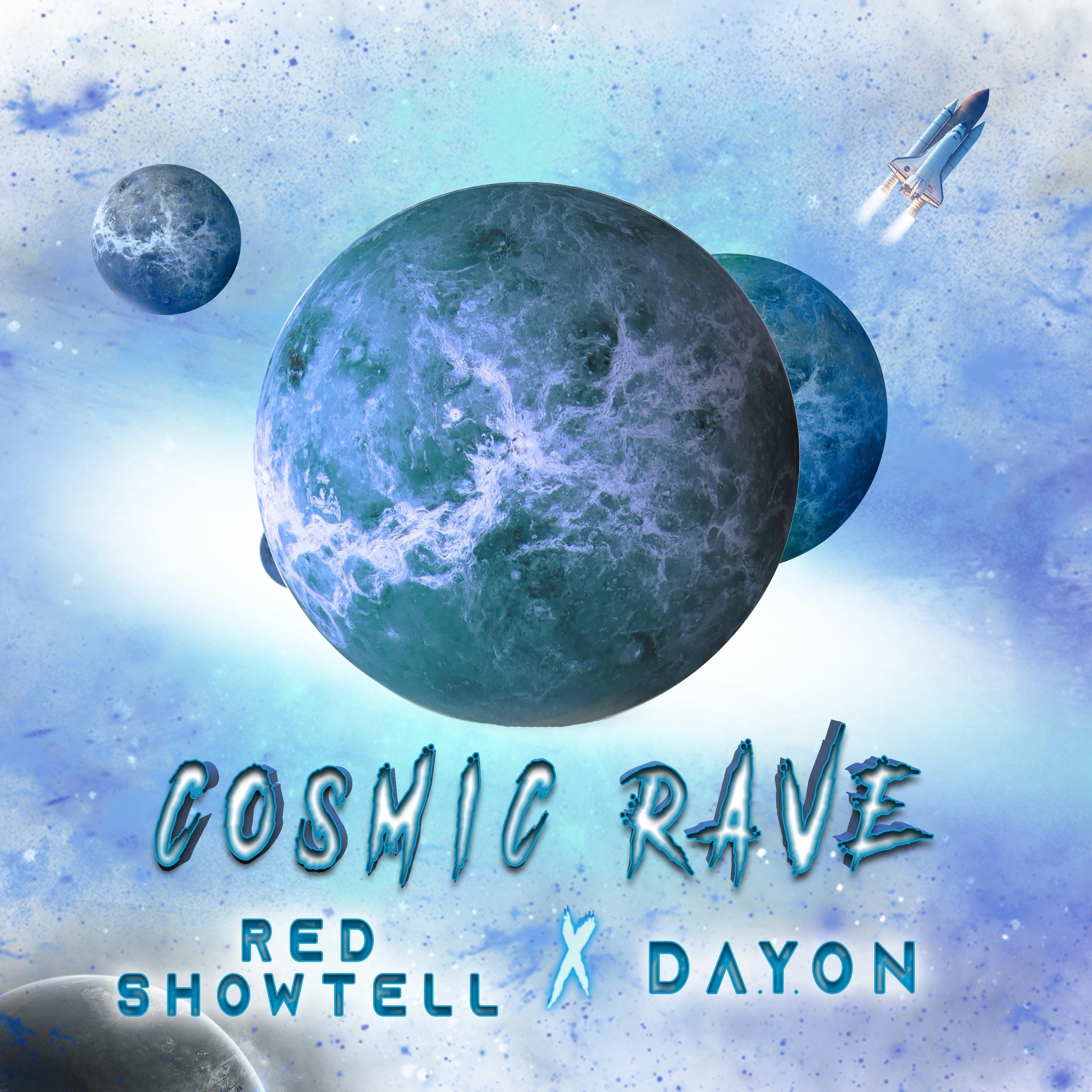 Cosmic Rave (Original Mix)