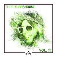 The Future Is House, Vol. 32