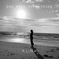 You Were Everything