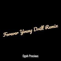 Forever Young Drill (Remix)