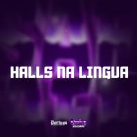 HALLS NA LINGUA