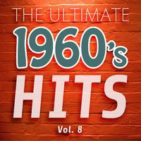 The Ultimate 1960's Hits, Vol. 8