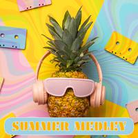 Summer Medley: Vibes For Holidays 2023