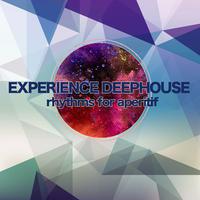 Experience Deephouse