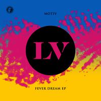 Fever Dream EP