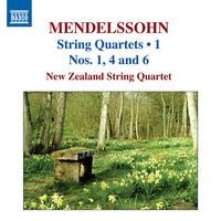 MENDELSSOHN, Felix: String Quartets, Vol. 1 (New Zealand String Quartet) - String Quartets Nos. 1, 4, 6