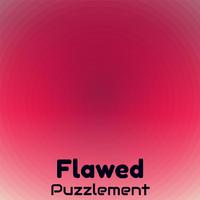 Flawed Puzzlement