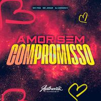 Amor Sem Compromisso