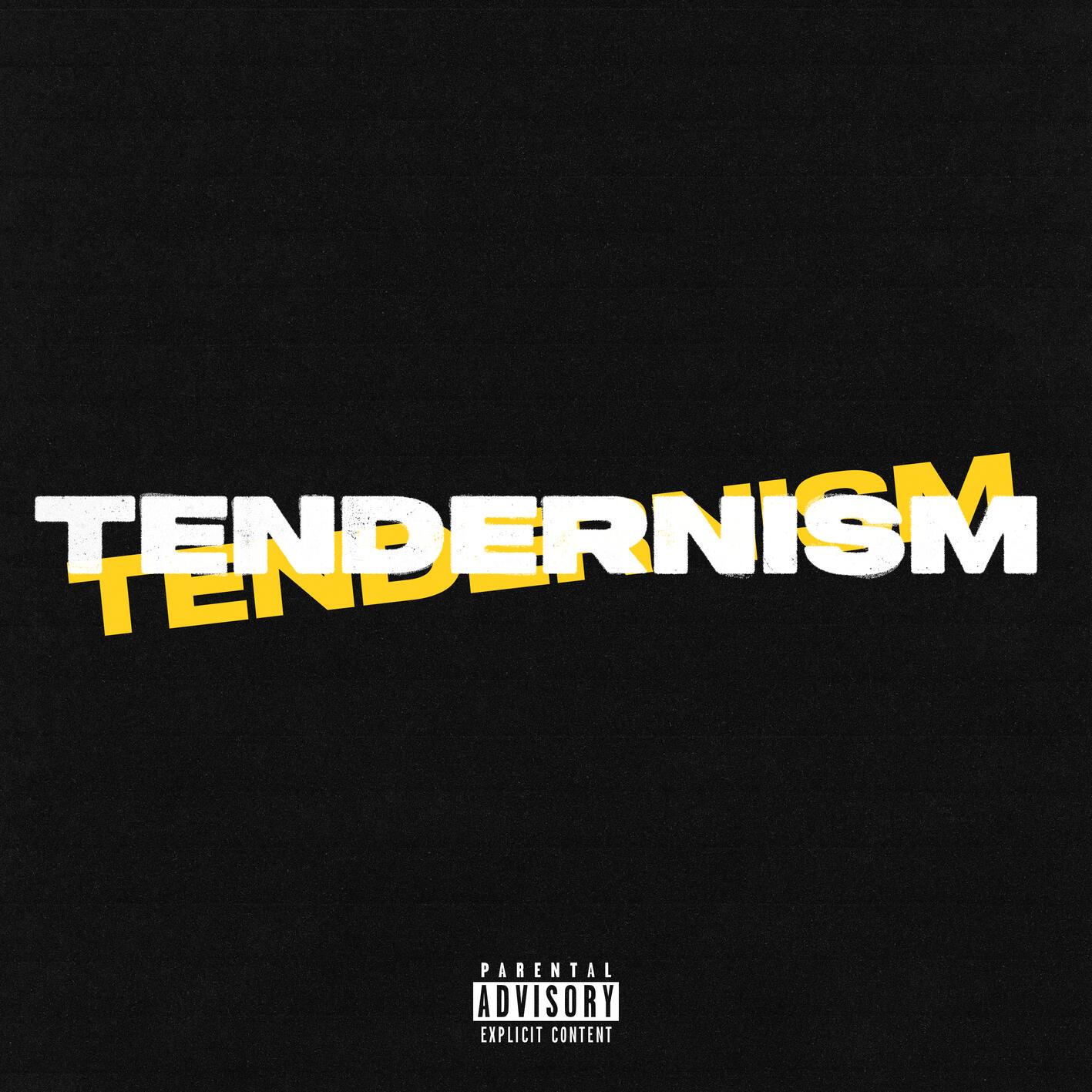 Tendernism