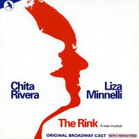 The Rink (Original Broadway Cast) (Remastered Version)